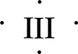 Roman numeral 3.