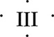 Roman numeral 3.