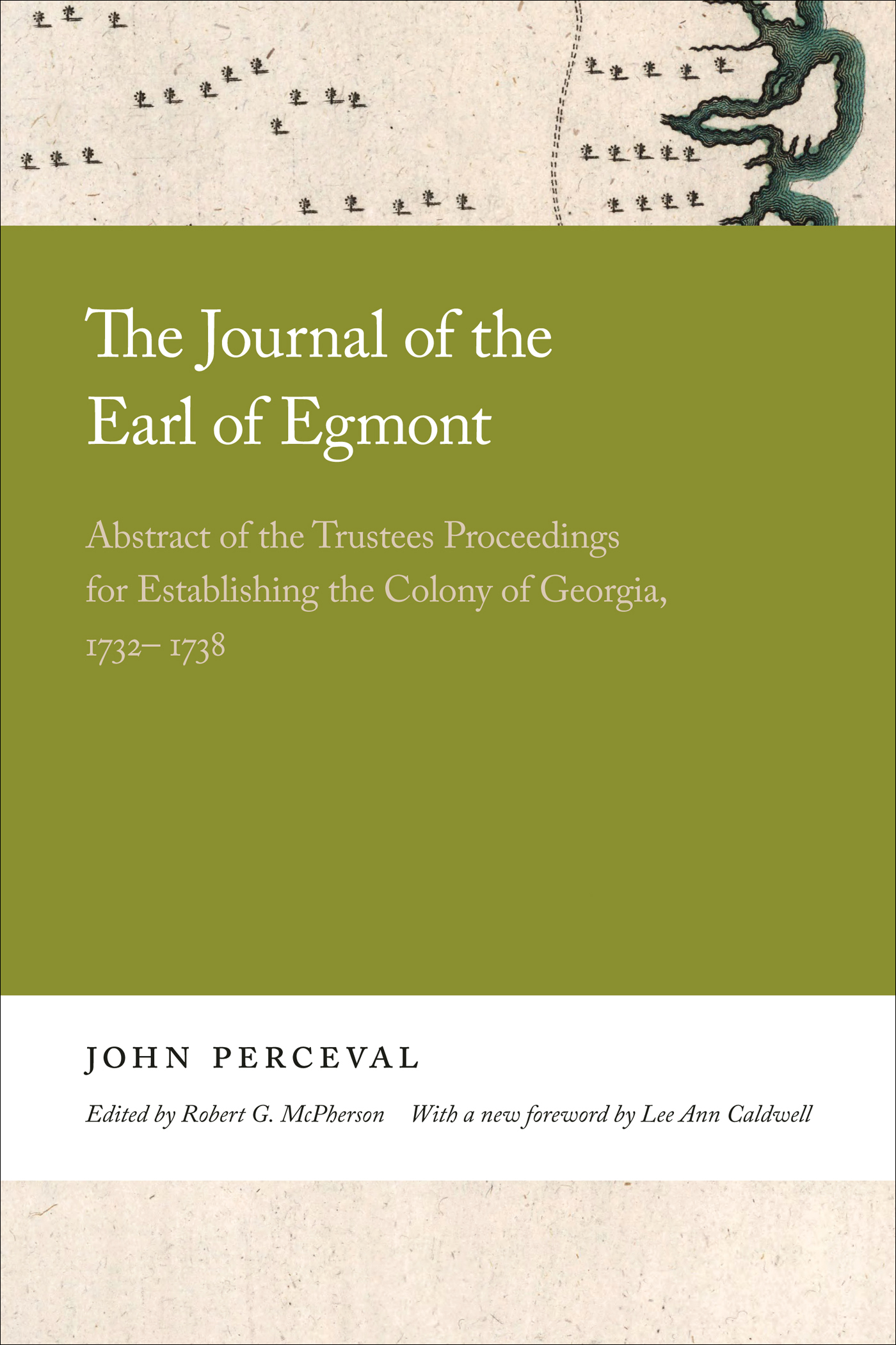 Cover of, The journal of the Earl of Egmont, abstract of the trustees proceedings for establishing the colony of Georgia, 1732 to 1738.