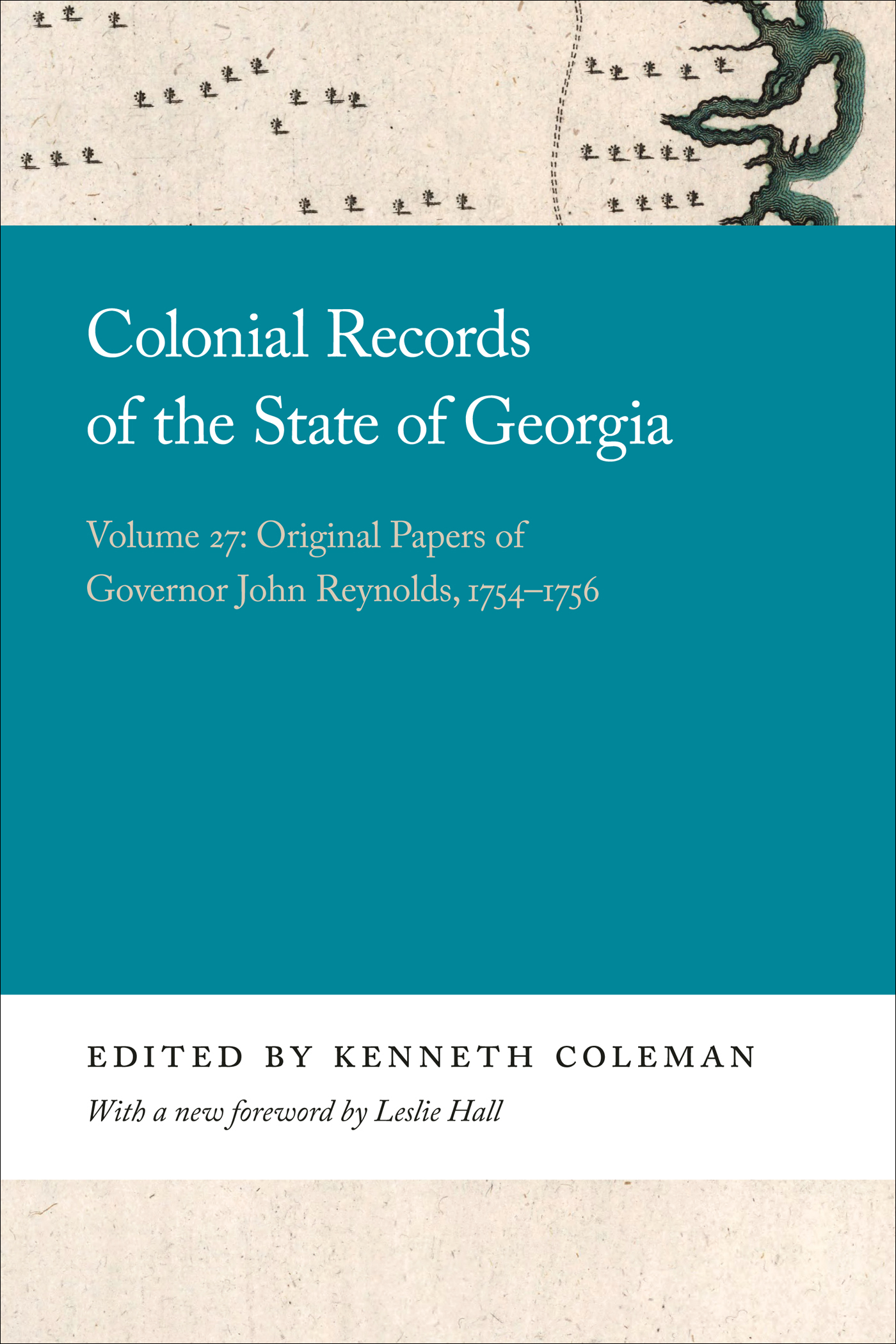 Cover of, Colonial records of the State of Georgia, volume 27 : original papers of Governor John Reynolds, 1754 to 1756.