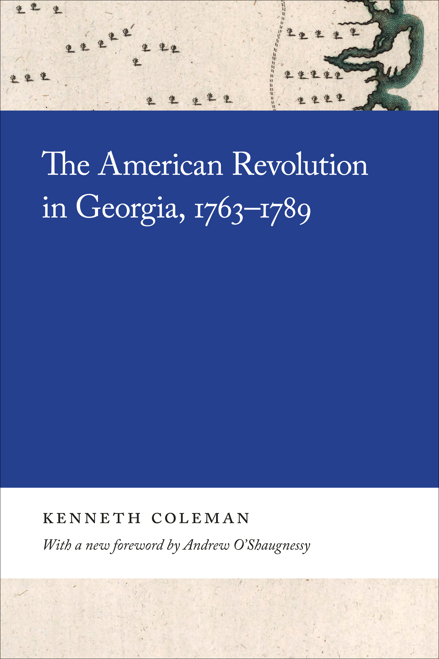 Cover page of the book “The American Revolution in Georgia, 1763 - 1789.”