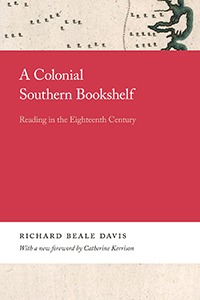 The cover page of the book “A Colonial Southern Bookshelf.”