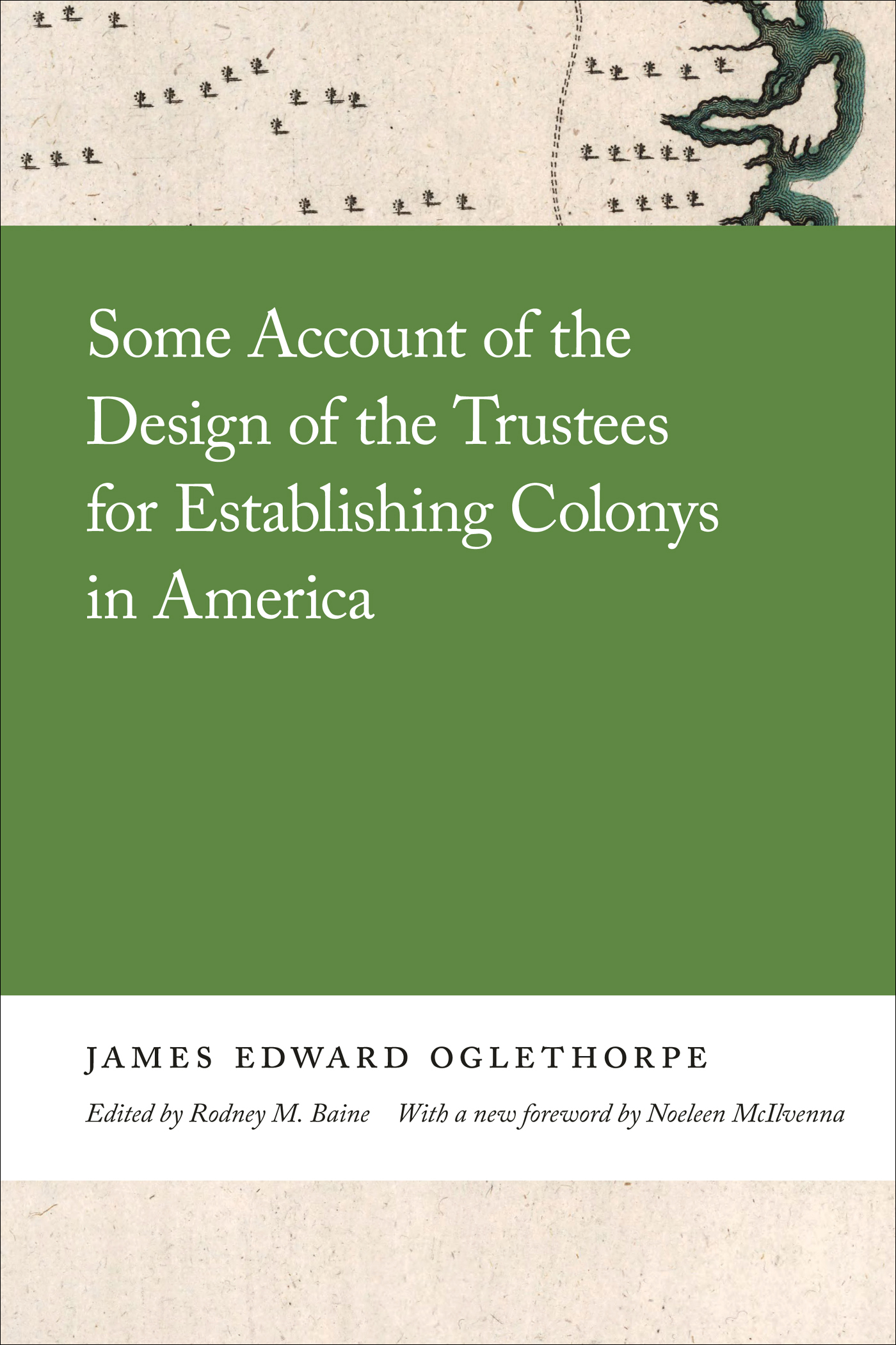 Cover page of the book, Some Accounts of the Design of the Trustees for Establish Colony in America.